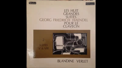 Händel - Blandine Verlet Suite No  5 en Mi Majeur, HWV 430 No  4, Air et Variations